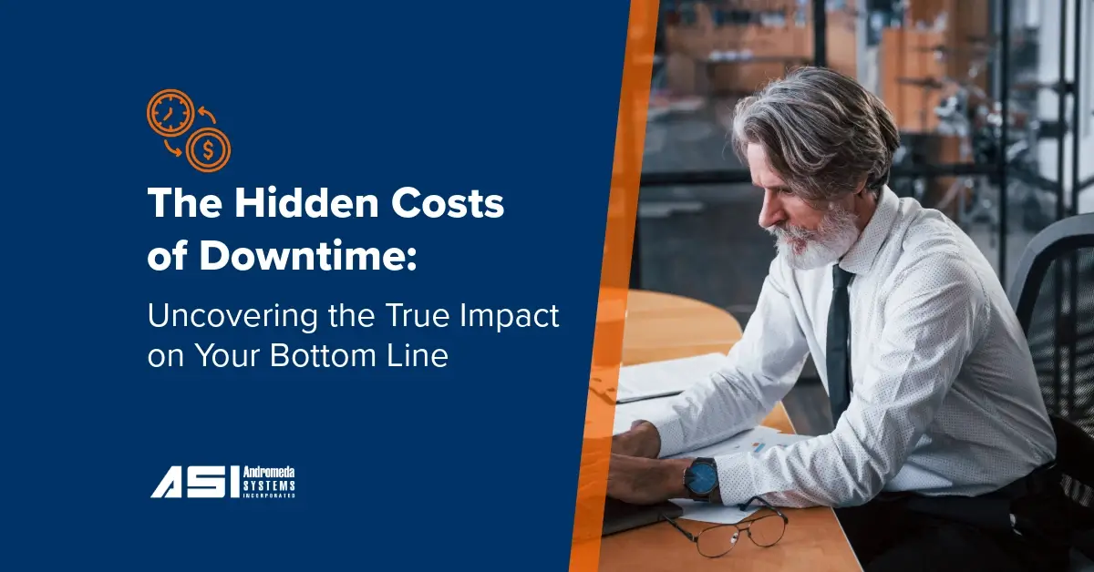 The Hidden Costs of Downtime on Your Bottom Line