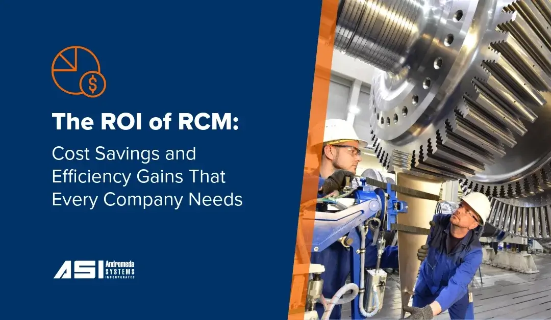 The ROI of RCM: Cost Savings and Efficiency Gains That Every Company Needs