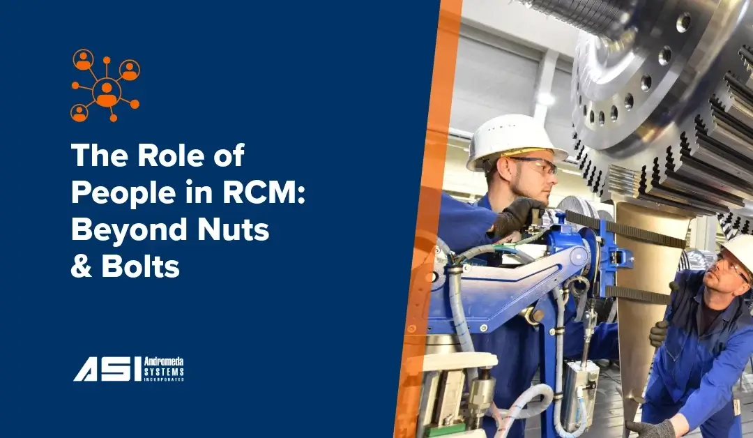 The Role of People in RCM: Beyond Nuts and Bolts